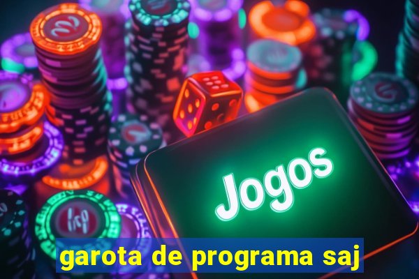 garota de programa saj